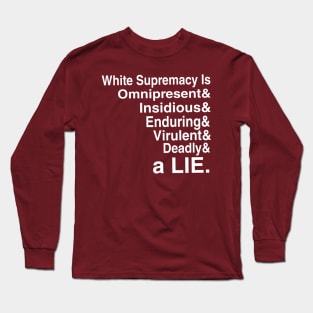 White Supremacy Is Omnipresent - White - Double-sided Long Sleeve T-Shirt